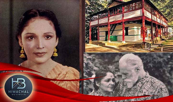 मनाली में हुआ भारतीय सिनेमा की ‘फ़र्स्ट लेडी’ के जीवन का वह इंटरवल, नग्गर गांव में देविका रानी की आत्मा ने ली सांस