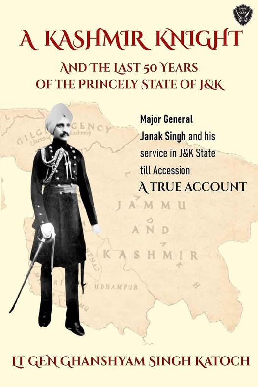 जम्मू- कश्मीर रियासत के आखिरी 50 सालों का हिसाब और कांगड़ा के मेजर जनरल जनक सिंह कटोच की भूमिका पर किताब